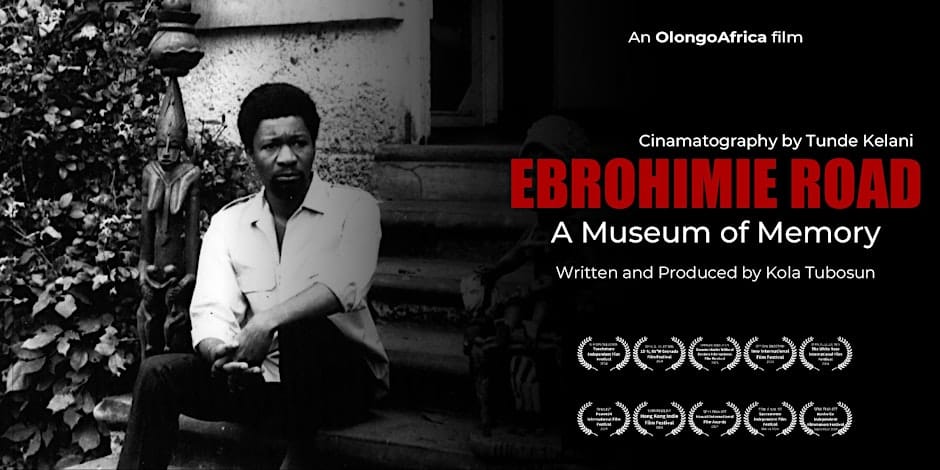 Kọ́lá Túbọ̀sún's Ebrohimie Road, a documentary film about the imprisonment of Nobel laureate Wole Soyinka, screening in London on October 31