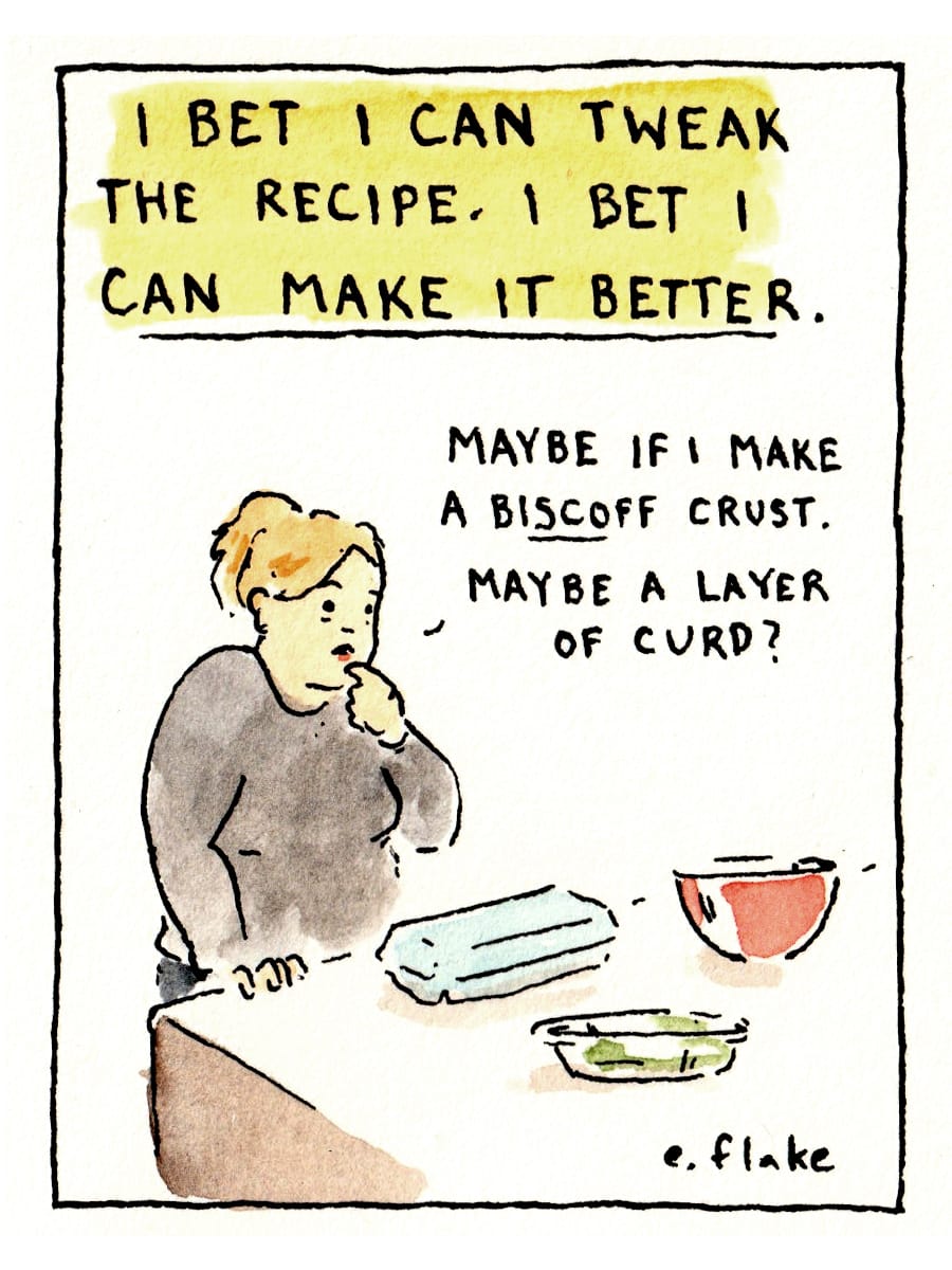 "I bet I can tweak the recipe. I bet I can make it better?" The author stands thoughtfully before a table on which there's a carton of eggs, a bowl, and a pie dish. "Maybe if I make a BISCOFF crust. Maybe a layer of curd?"