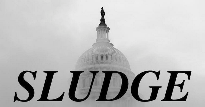 SLUDGE imposed over the Capitol dome in Washingdon, D.C.