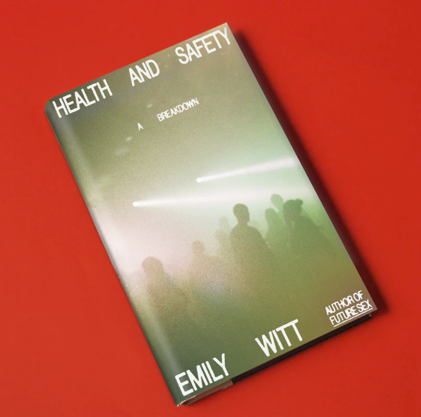 The cover of 'Health and Safety: A Breakdown' by Emily Witt, showing a foggy image of a nightclub scene